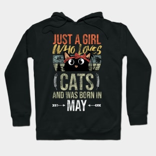 Just A Girl Who Loves Cats And Was Born In May Birthday Hoodie